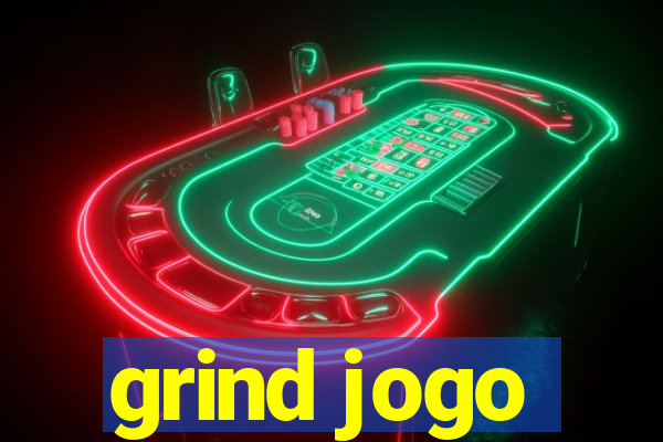 grind jogo